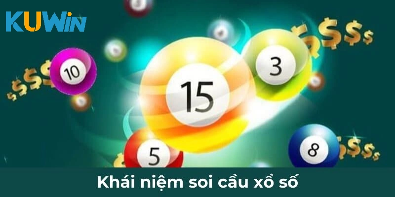 Khái niệm soi cầu xổ số