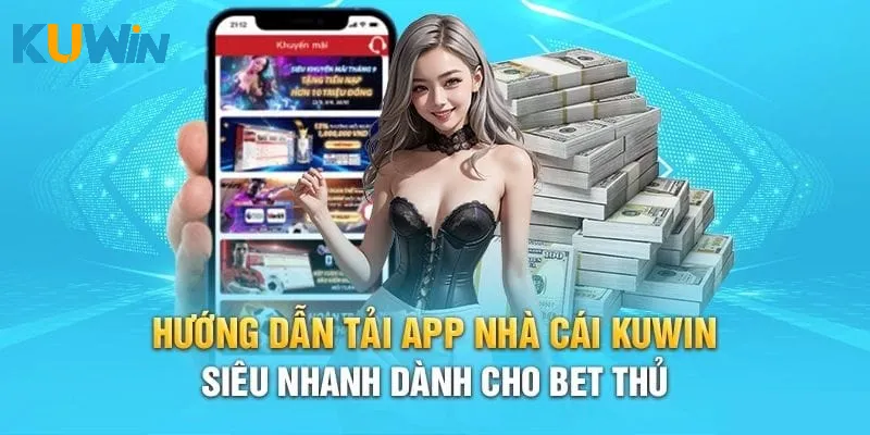 Tải app kuwin đa dạng