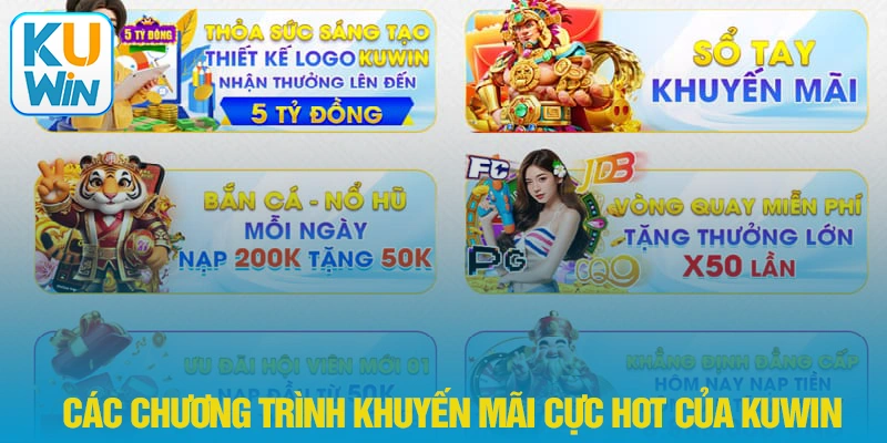 Các chương trình khuyến mãi cực hot của Kuwin